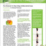 Five Reasons To Stop Using Antibacterial Soap1